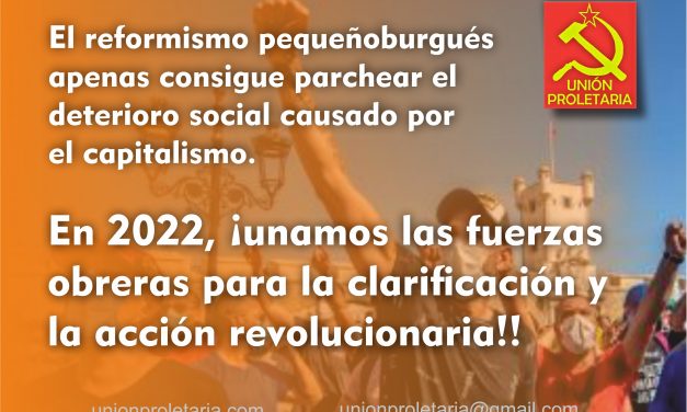En 2022, ¡unir las fuerzas obreras!