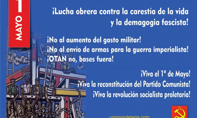 1ºMayo: Contra el empobrecimiento y la guerra imperialista