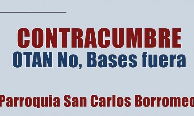Convocatoria: Contracumbre OTAN No, Bases fuera. Madrid, 24 y 25 de junio